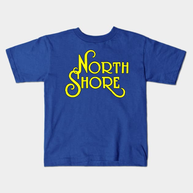 North Shore Sign Text Kids T-Shirt by HaleiwaNorthShoreSign